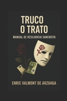 Truco o Trato: Manual de Resiliencia Sanchista (Spanish Edition) B0FDFVL5ZD Book Cover
