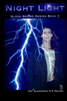Night Light (Blood Bound, #2) 1453850619 Book Cover