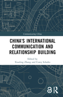 China's International Communication and Relationship Building 1032183578 Book Cover