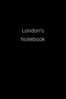 London's Notebook: Notebook / Journal / Diary - 6 x 9 inches (15,24 x 22,86 cm), 150 pages. 1691179884 Book Cover