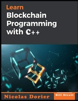 blockchain programming in C++: cryptocurrency Programming, Bitcoin Programming B0C4MTG8FG Book Cover