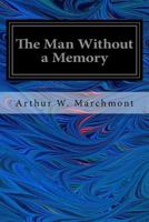 The Man Without a Memory 1546538348 Book Cover