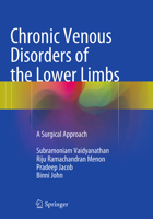 Chronic Venous Disorders of the Lower Limbs: A Surgical Approach 8132219902 Book Cover