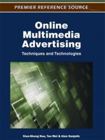 Online Multimedia Advertising: Techniques and Technologies 1609601890 Book Cover