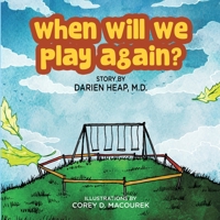 When Will We Play Again? 1716841577 Book Cover