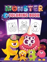 Monster Coloring Book For Kids: Scary Monsters Coloring Book for Kids and Children of all ages. Perfect Monster Gifts for Toddlers and Teens who love Horror and enjoy Halloween with Creepy Monsters 1008946532 Book Cover