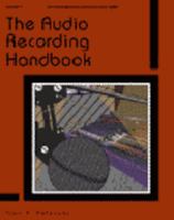 The Audio Recording Handbook (Computer Music and Digital Audio Series) 0895794624 Book Cover