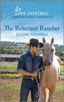 The Reluctant Rancher: An Uplifting Inspirational Romance 133559681X Book Cover