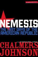Nemesis: The Last Days of the American Republic 0805079114 Book Cover