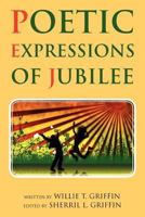 Poetic Expressions of Jubilee 1469194279 Book Cover