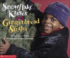 Snowflake Kisses and Gingerbread Smiles 0439338727 Book Cover