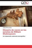 Glosario de Voces En Los Sonetos de William Shakespeare 384657807X Book Cover