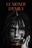 Le Monde d'Emily (French Edition) B0FFT4LPQ2 Book Cover