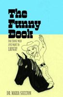 The Funny Book: For those who just want to laugh! B0G21XL8DG Book Cover