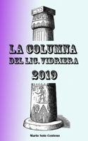La Columna del Lic. Vidiriera 2019 B084DG2GY7 Book Cover
