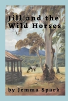 Jill and the Wild Horses B0D18PZH9R Book Cover