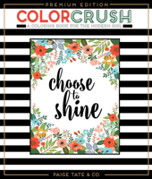 Color Crush: An Adult Coloring Book 1944515143 Book Cover