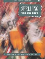 SPELLING WORKOUT, LEVEL E, TEACHER EDITION, 1994 COPYRIGHT 081362844X Book Cover