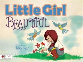 Little Girl Beautiful 1629028584 Book Cover