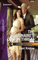 The Billionaire's Colton Threat 0373402333 Book Cover