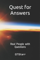 Quest for Answers: Real People with Questions B0BMSV6YP6 Book Cover