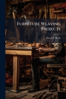 Furniture Weaving Projects 1024568571 Book Cover