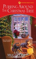 Purring around the Christmas Tree 149670021X Book Cover