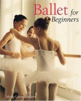 Ballet for Beginners 0806938773 Book Cover