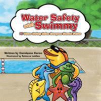 Water Safety with Swimmy 1489707476 Book Cover