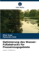 Optimierung des Wasser-Fu�abdrucks f�r Flusseinzugsgebiete 6204037617 Book Cover