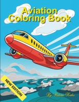 Aviation Coloring Book: Awesome Aviation Coloring Book for all ages B0C9SHK1SL Book Cover