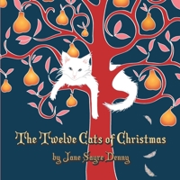 The Twelve Cats of Christmas 1494490188 Book Cover