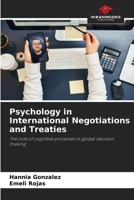 Psychology in International Negotiations and Treaties 6209404715 Book Cover