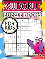Sudoku Puzzle Books for Kids: Solution Inside 1534895396 Book Cover