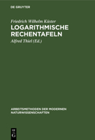 Logarithmische Rechentafeln für Chemiker, Pharmazeuten, Mediziner und Physiker. 3112672437 Book Cover