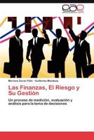 Las Finanzas, El Riesgo y Su Gestion 3848459124 Book Cover