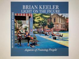 Light on the Figure : Aspects of Painting People 0578347180 Book Cover