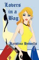 Lovers in a Bag 1479124257 Book Cover