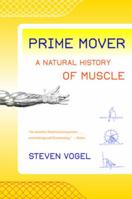 Prime Mover: A Natural History of Muscle 039332463X Book Cover