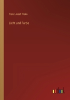 Licht und Farbe 3368422561 Book Cover