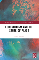 Ecocriticism and the Sense of Place 0367754657 Book Cover