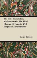The Exile From Eden, Meditations On the Third Chapter of Genesis, Tr. by W. Hare 1104388731 Book Cover