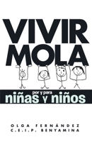 Vivir Mola por y para niñas y niños 8409111519 Book Cover