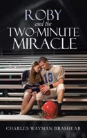 Roby and the Two-Minute Miracle 1462728014 Book Cover