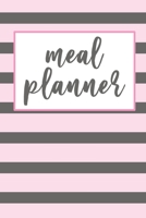 Meal Planner: 52 Week Meal Planner Notebook Logbook Journal Diary with Grocery List | Pink Gray Stripes Cover Theme B08457LNJS Book Cover