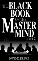 The Black Book of the Master Mind Part 2 1467922102 Book Cover