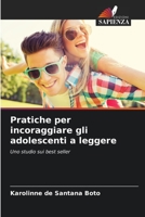 Pratiche per incoraggiare gli adolescenti a leggere 6205861100 Book Cover