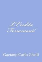 L'eredità Ferramonti 1478330317 Book Cover