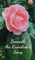 Beneath the Raindrop's Song B0DSDLPKG2 Book Cover