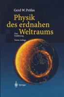 Physik Des Erdnahen Weltraums: Eine Einfuhrung 3642623018 Book Cover